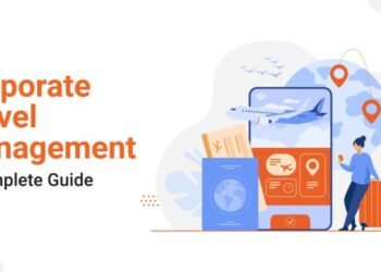 A Complete Guide on Corporate Travel Management | ITILITE